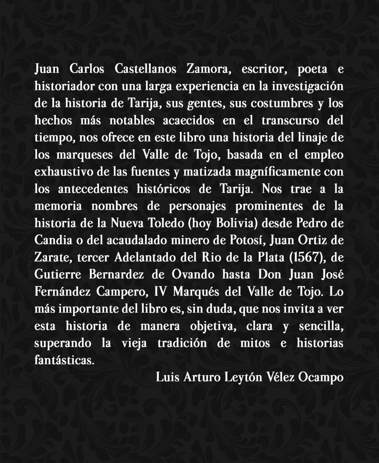 Comentario de "Tojo – Yavi: la saga de un marquesado", por Luis Arturo Leytón Vélez Ocampo.